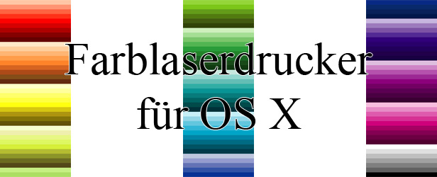 Testbericht Farblaserdurcker unter Apple OS X die gut funktionieren gibt es leider nicht viele. Hier eine Auswahl, beidenen Ihr Euch sicher sein könnt, dass er unter OS X sehr gut funktioniert!